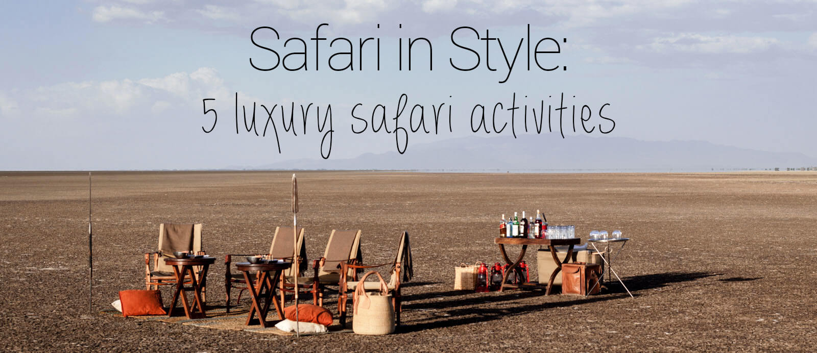 Five Safari Luxury activities